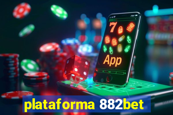 plataforma 882bet